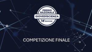 Premio nazionale GiovedìScienza 14a edizione - Competizione